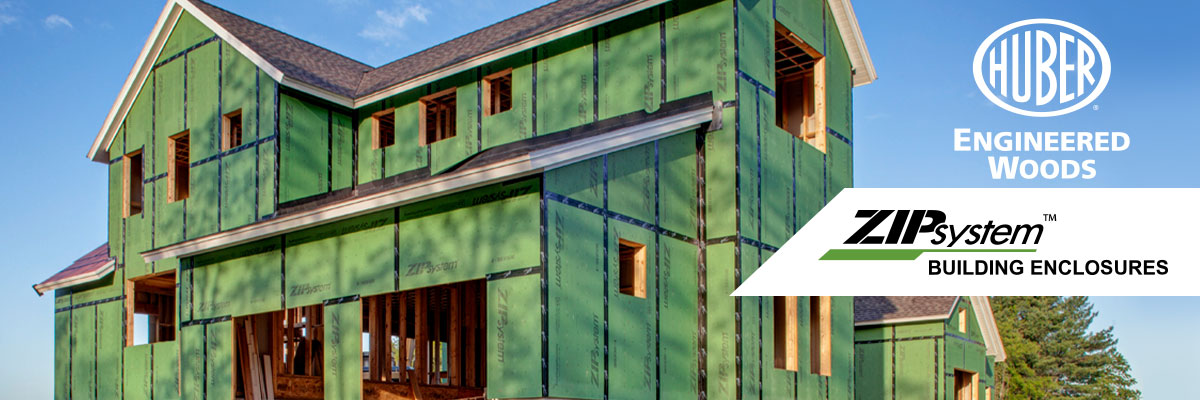 Huber ZIP System® Sheathing